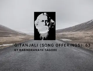 Gitanjali (Song Offerings) 63:line-by-line explanation 1 a man with a beard and a beard on his head and a black and white